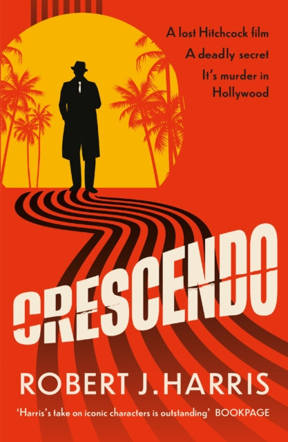 Crescendo : it's murder in Hollywood - Book from The Bookhouse Broughty Ferry- Just £9.99! Shop now