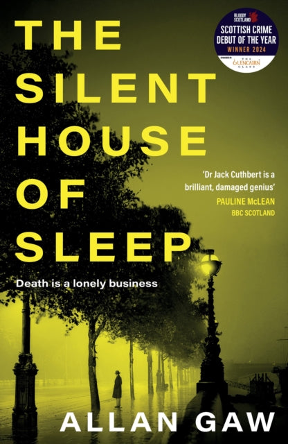 The Silent House of Sleep : The First Dr Jack Cuthbert Mystery - Book from The Bookhouse Broughty Ferry- Just £9.99! Shop now