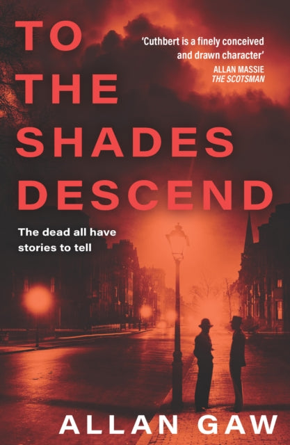 To the Shades Descend : A Dr Jack Cuthbert Mystery - Book from The Bookhouse Broughty Ferry- Just £9.99! Shop now
