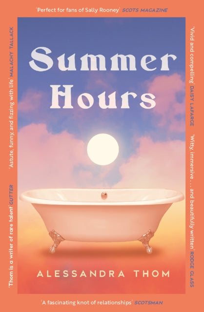 Summer Hours : A vivid story of youth, desire and obsession - Book from The Bookhouse Broughty Ferry- Just £8.99! Shop now