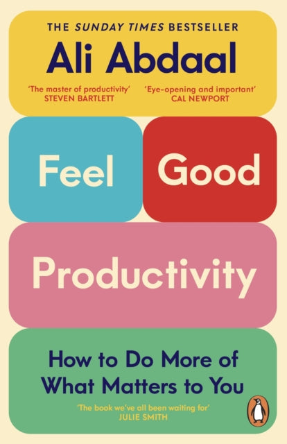 Feel-Good Productivity : How to Do More of What Matters to You - Book from The Bookhouse Broughty Ferry- Just £11.99! Shop now