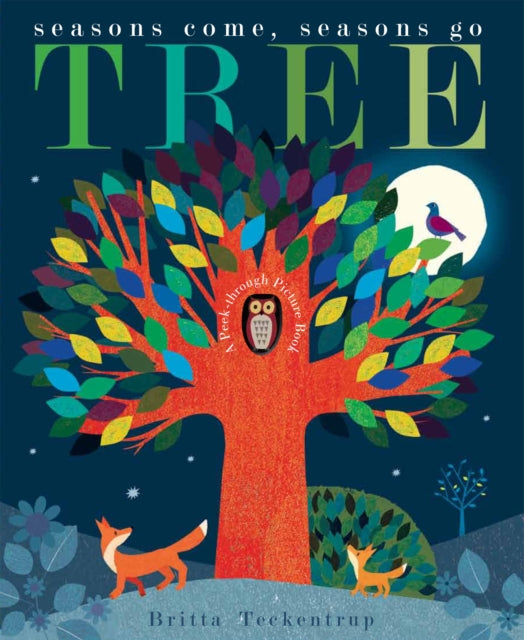 Tree : Seasons Come, Seasons Go - Book from The Bookhouse Broughty Ferry- Just £11.99! Shop now