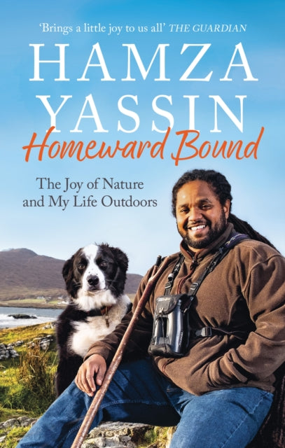 Homeward Bound : The joy of nature and my life outdoors - Book from The Bookhouse Broughty Ferry- Just £12.99! Shop now