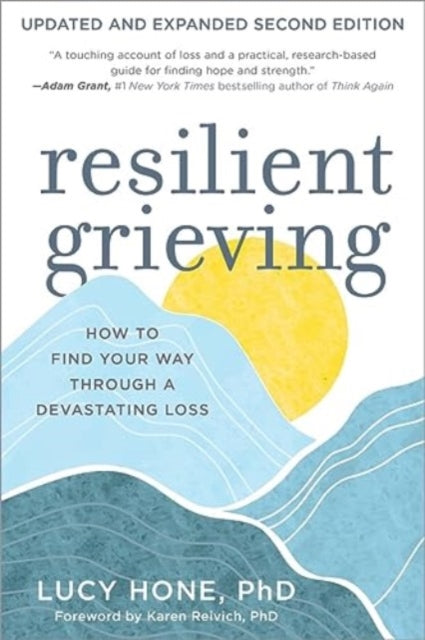 Resilient Grieving, Second Edition - Book from The Bookhouse Broughty Ferry- Just £14.99! Shop now