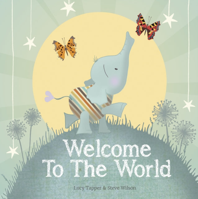 Welcome to the World - Book from The Bookhouse Broughty Ferry- Just £12! Shop now