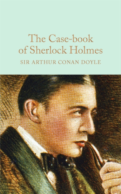 The Case-Book of Sherlock Holmes - Book from The Bookhouse Broughty Ferry- Just £10.99! Shop now