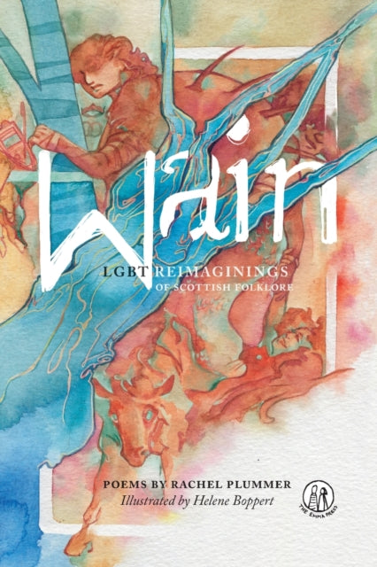 Wain : LGBT Reimaginings of Scottish Folklore - Book from The Bookhouse Broughty Ferry- Just £12! Shop now