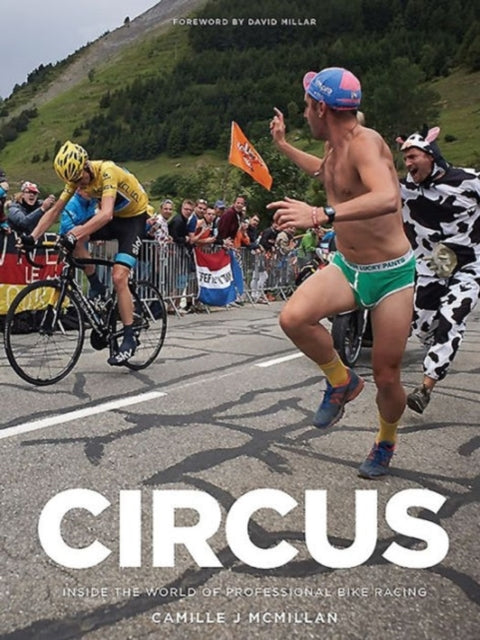 Circus : Inside the World of Professional Bike Racing - Book from The Bookhouse Broughty Ferry- Just £30! Shop now