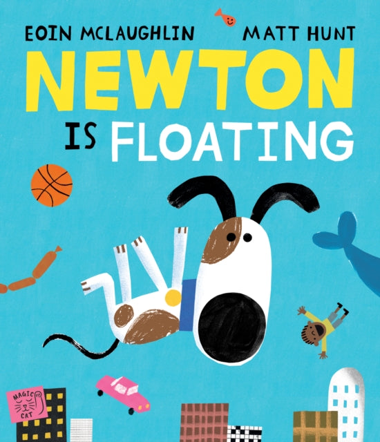 Newton is Floating: An Epic Tale of Gravity - Book from The Bookhouse Broughty Ferry- Just £12.99! Shop now