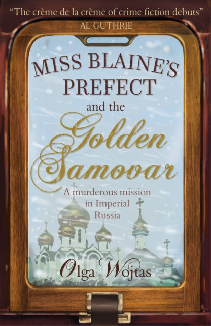 Miss Blaines Prefect & Golden Samovar - Book from The Bookhouse Broughty Ferry- Just £8.99! Shop now