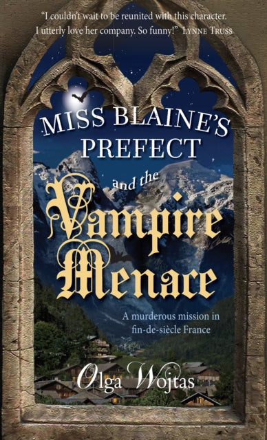 Miss Blaines Prefect and the Vampire Menace : 2 - Book from The Bookhouse Broughty Ferry- Just £8.99! Shop now