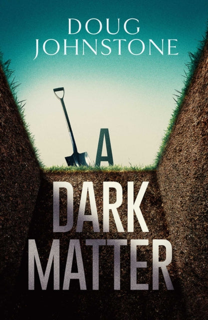 A Dark Matter : Volume 1 - Book from The Bookhouse Broughty Ferry- Just £8.99! Shop now