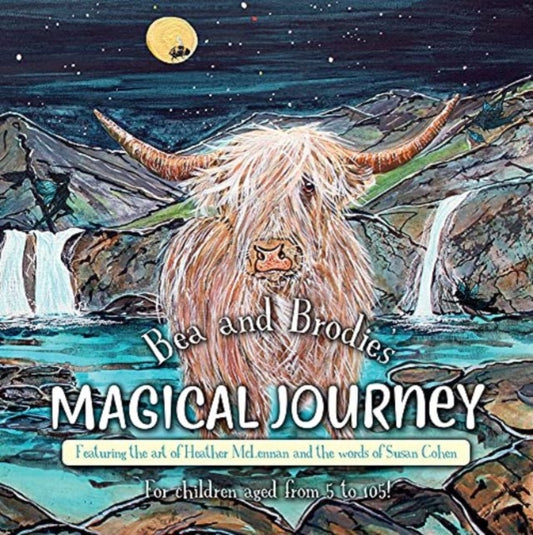 Bea and Brodies - Magical Journey : 2 - Book from The Bookhouse Broughty Ferry- Just £8.99! Shop now