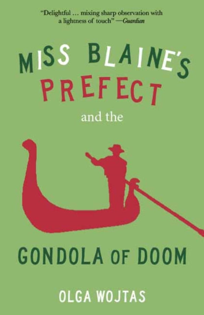 Miss Blaines Prefect and the Gondola of Doom - Book from The Bookhouse Broughty Ferry- Just £9.99! Shop now