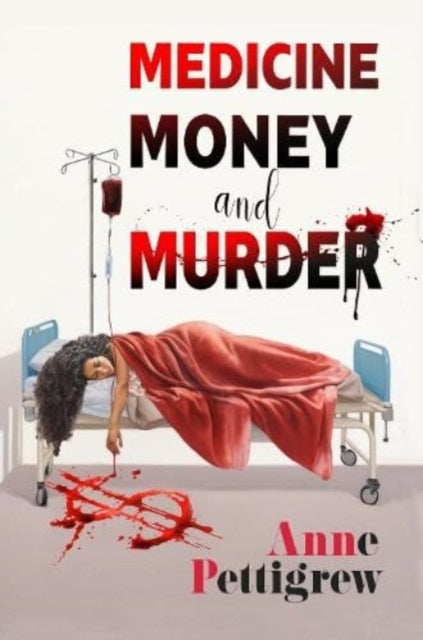 Medicine Money And Murder - Book from The Bookhouse Broughty Ferry- Just £10.99! Shop now