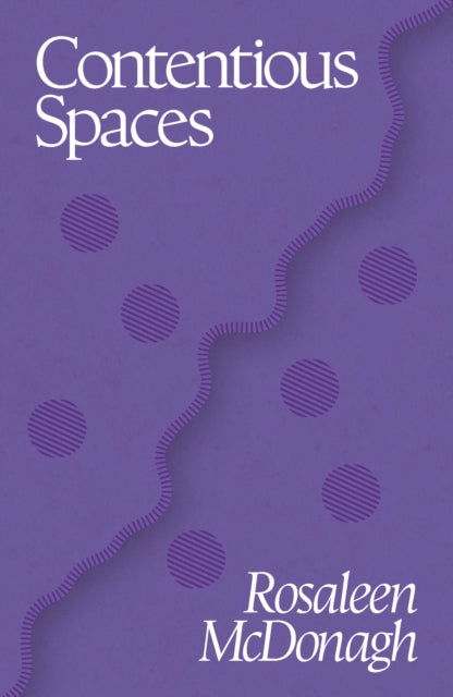 Contentious Spaces - Book from The Bookhouse Broughty Ferry- Just £13! Shop now