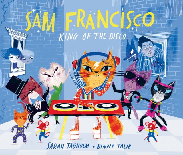 Sam Francisco, King of the Disco - Book from The Bookhouse Broughty Ferry- Just £7.99! Shop now