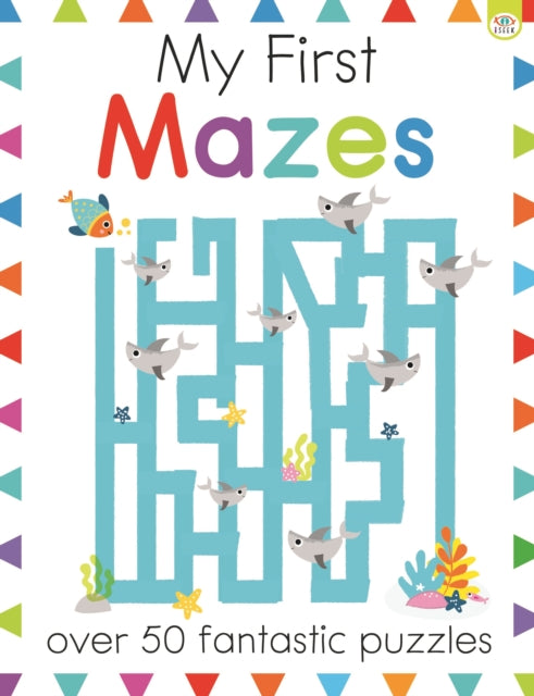 My First Mazes - Book from The Bookhouse Broughty Ferry- Just £5.99! Shop now