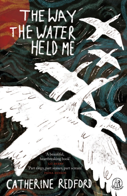 The Way the Water Held Me - Book from The Bookhouse Broughty Ferry- Just £10.99! Shop now