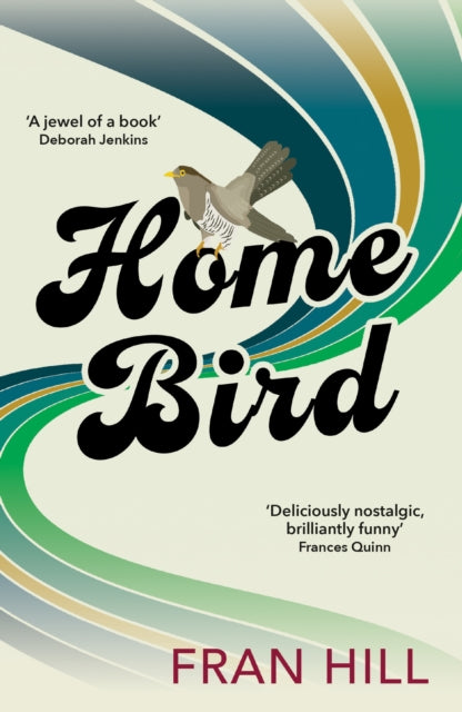 Home Bird - Book from The Bookhouse Broughty Ferry- Just £9.99! Shop now