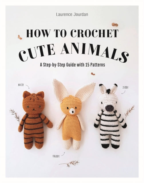 How to Crochet Cute Animals - Book from The Bookhouse Broughty Ferry- Just £14.99! Shop now