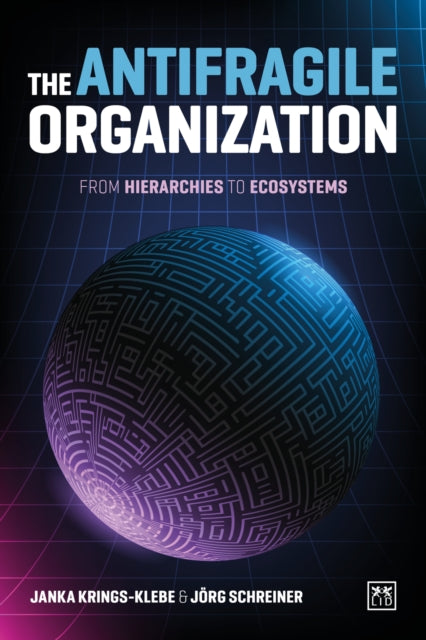 The Antifragile Organization - Book from The Bookhouse Broughty Ferry- Just £19.99! Shop now