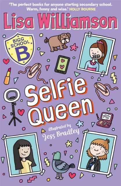 Bigg School: Selfie Queen - Book from The Bookhouse Broughty Ferry- Just £7.99! Shop now