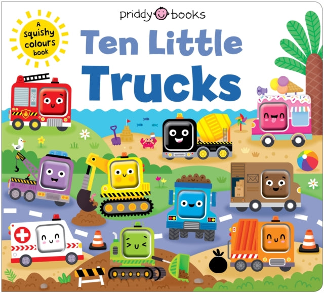 Ten Little Trucks (Little Squishies) - Book from The Bookhouse Broughty Ferry- Just £9.99! Shop now