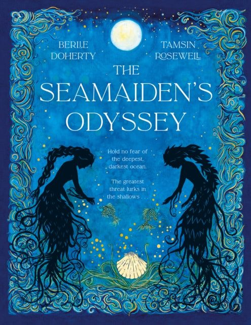The Seamaidens Odyssey - Book from The Bookhouse Broughty Ferry- Just £14.99! Shop now