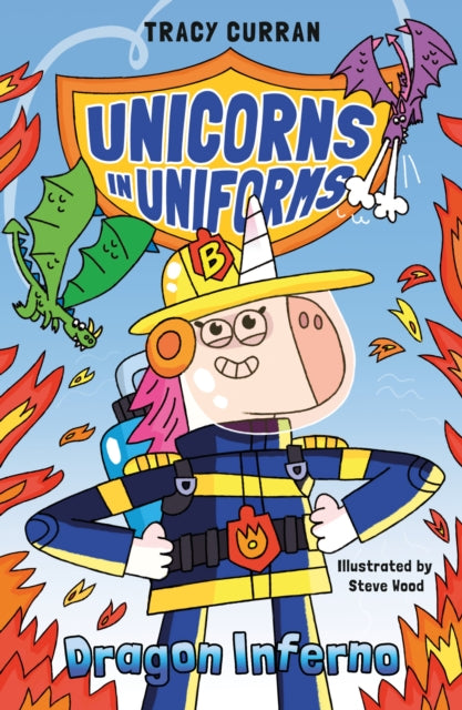 Dragon Inferno : Unicorns in Uniform #1 - Book from The Bookhouse Broughty Ferry- Just £7.99! Shop now