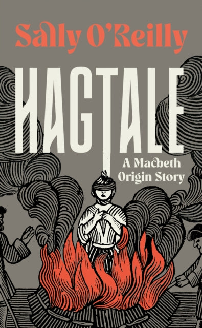 Hagtale : A Macbeth Origin Story - Book from The Bookhouse Broughty Ferry- Just £16.99! Shop now