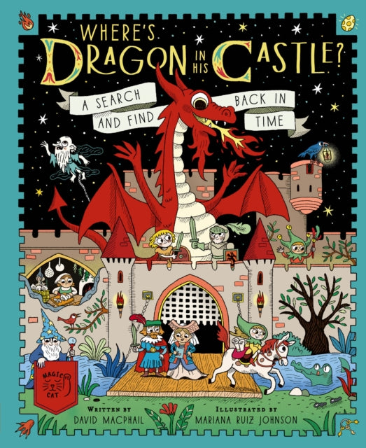 Where's Dragon in His Castle? - Book from The Bookhouse Broughty Ferry- Just £12.99! Shop now