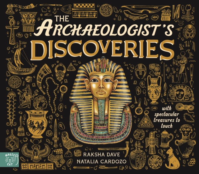 The Archaeologist's Discoveries : With Spectacular Treasures to Touch - Book from The Bookhouse Broughty Ferry- Just £16.99! Shop now