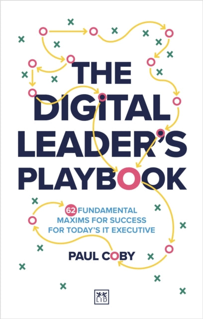 The Digital Leader's Playbook - Book from The Bookhouse Broughty Ferry- Just £14.99! Shop now
