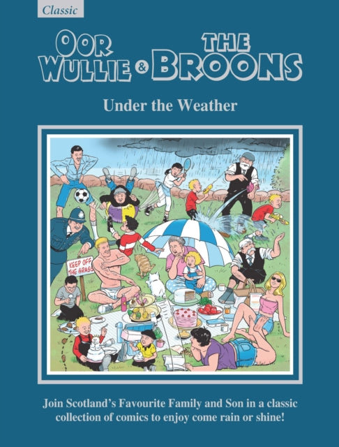Oor Wullie & The Broons Gift Book 2027 : Under The Weather - Book from The Bookhouse Broughty Ferry- Just £15.99! Shop now