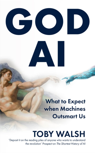 GOD AI : Boom or Doom? What to Expect when Machines Outsmart Us - Book from The Bookhouse Broughty Ferry- Just £12.99! Shop now