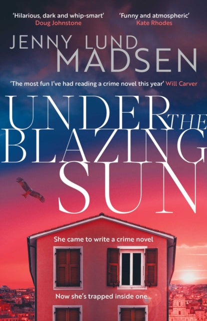 Under the Blazing Sun : The darkly funny, atmospheric, twisty sequel to Thirty Days of Darkness… Volume 2 - Book from The Bookhouse Broughty Ferry- Just £16.99! Shop now