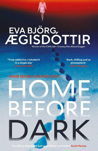Home Before Dark : The dark, twisty, utterly chilling new psychological thriller from the Queen of Icelandic Suspense… - Book from The Bookhouse Broughty Ferry- Just £9.99! Shop now