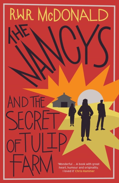 The Nancys and the Secret of Tulip Farm : The funny, fearless, fabulous sequel to The Nancys and the Case of the Missing Necklace Volume 2 - Book from The Bookhouse Broughty Ferry- Just £9.99! Shop now