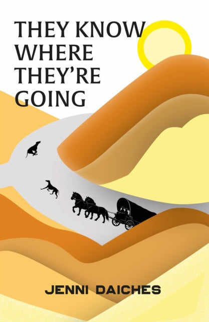 They Know Where They're Going - Book from The Bookhouse Broughty Ferry- Just £12.99! Shop now