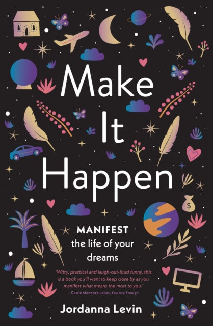 Make It Happen - Book from The Bookhouse Broughty Ferry- Just £9.99! Shop now