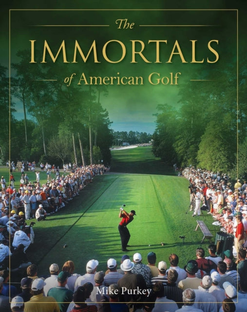 The Immortals of American Golf - Book from The Bookhouse Broughty Ferry- Just £23! Shop now