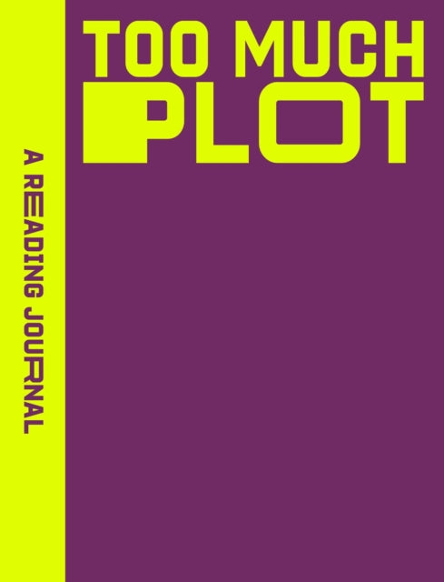 A Reading Journal: Too Much Plot - Book from The Bookhouse Broughty Ferry- Just £13! Shop now