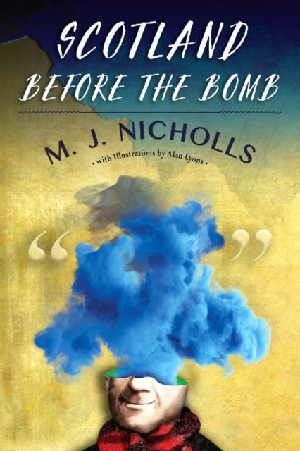 Scotland Before the Bomb - Book from The Bookhouse Broughty Ferry- Just £19.99! Shop now
