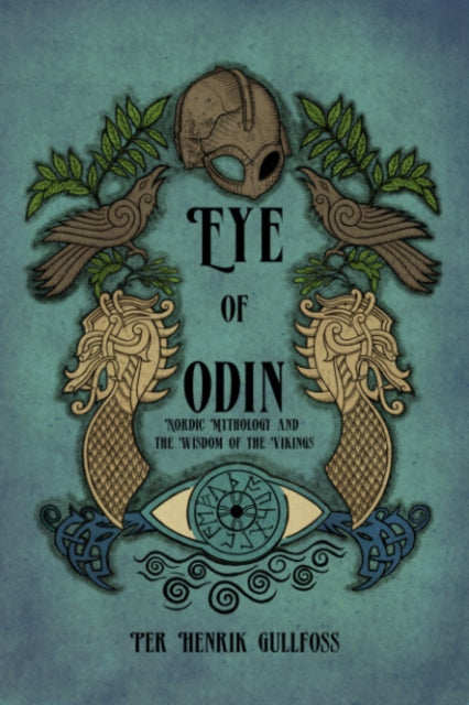 The Eye of Odin - Book from The Bookhouse Broughty Ferry- Just £17.99! Shop now
