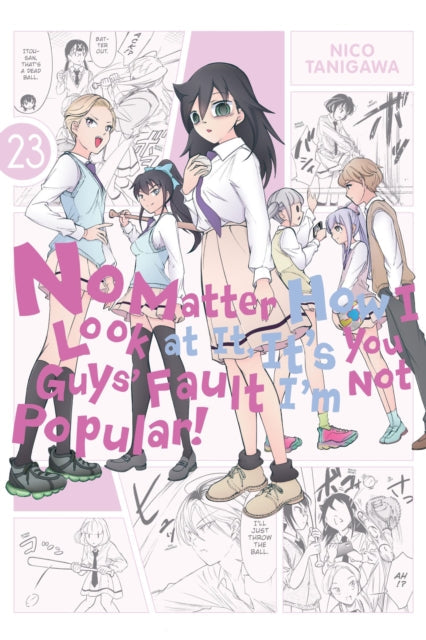 No Matter How I Look at It, It's You Guys' Fault I'm Not Popular!, Vol. 23 - Book from The Bookhouse Broughty Ferry- Just £10.99! Shop now