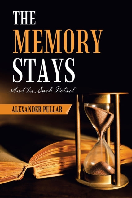 The Memory Stays : (And in Such Detail) - Book from The Bookhouse Broughty Ferry- Just £12.99! Shop now