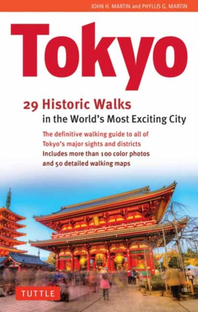 Tokyo, 29 Historic Walks in the World's Most Exciting City - Book from The Bookhouse Broughty Ferry- Just £19.99! Shop now
