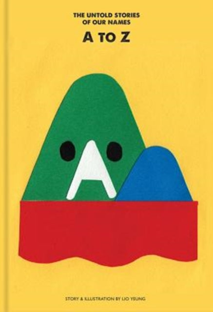 A to Z: The Untold Stories Of Our Names - Book from The Bookhouse Broughty Ferry- Just £16.99! Shop now