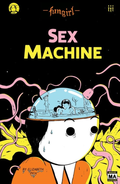 Fungirl: Sex Machine - Book from The Bookhouse Broughty Ferry- Just £8.99! Shop now